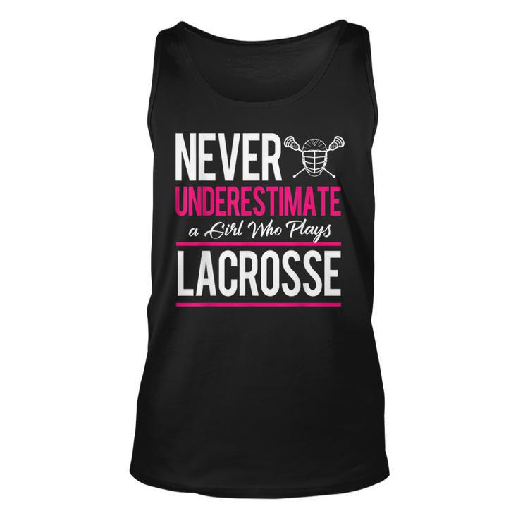 Never Underestimate A Gril Who Plays Lacrosse Unisex Tank Top