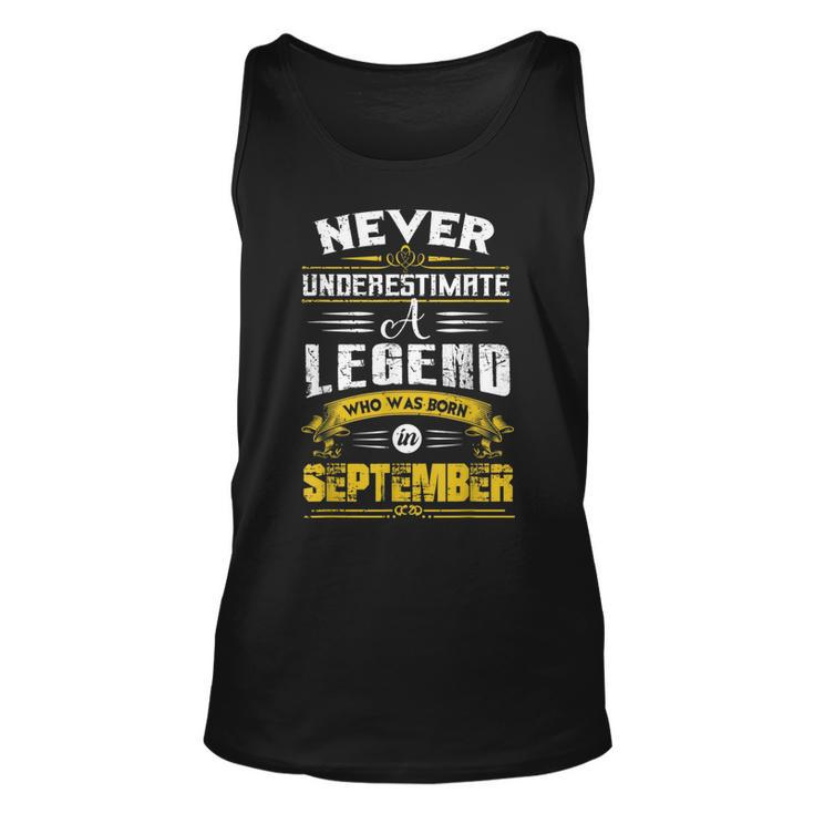 Never Underestimate A Legend Who Was Born In September Unisex Tank Top