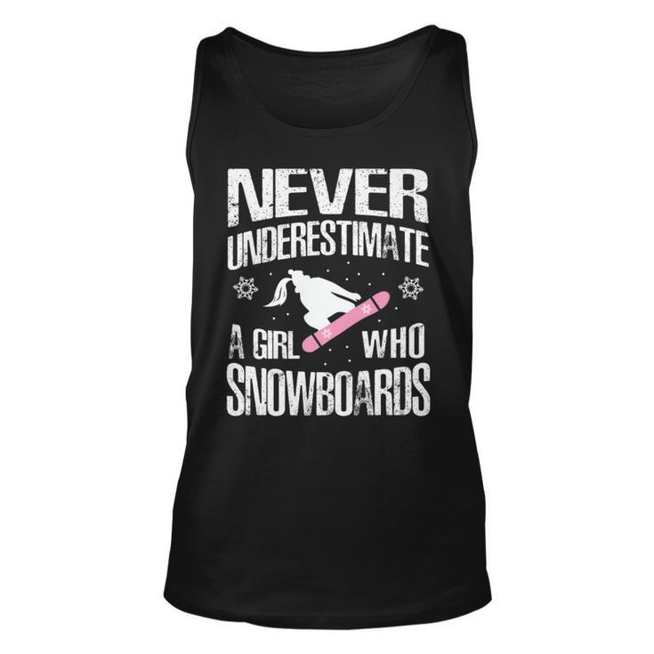 Never Underestimate A Snowboard Girl Funny Snowboarding Gift Unisex Tank Top