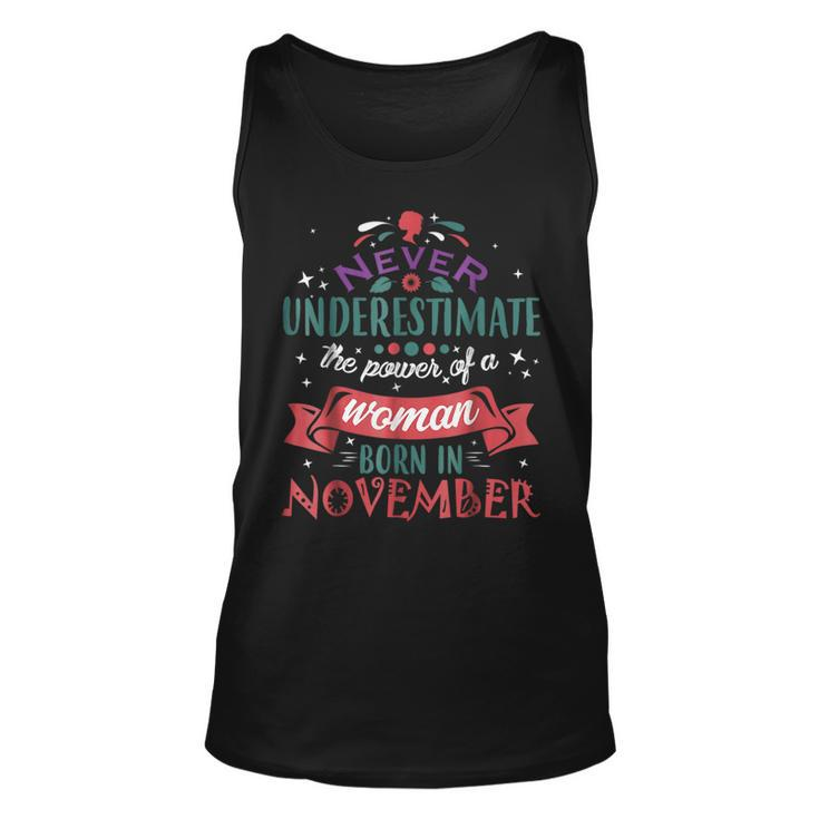 Never Underestimate A Woman Born In November Unisex Tank Top