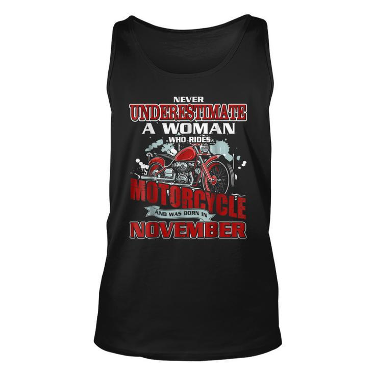 Never Underestimate A Woman Who Rides Motorcycle In November Unisex Tank Top