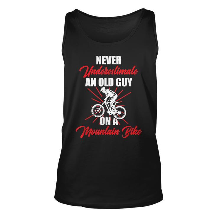 Never Underestimate An Old Guy On A Mountain Bike Cycling Unisex Tank Top