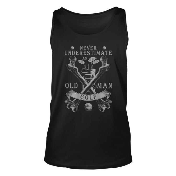 Never Underestimate An Old Man At Golf Unisex Tank Top