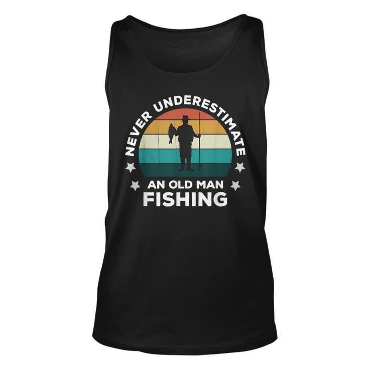 Never Underestimate An Old Man Fishing Fun Catching Fish Unisex Tank Top
