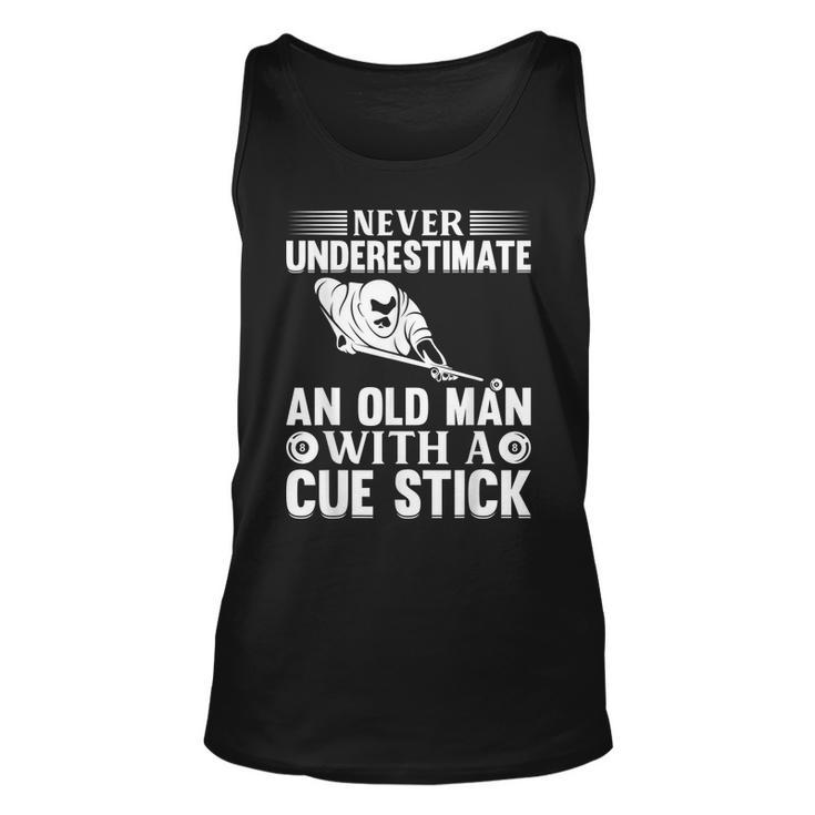 Never Underestimate An Old Man With A Cue Stick Billiard Gift For Mens Unisex Tank Top