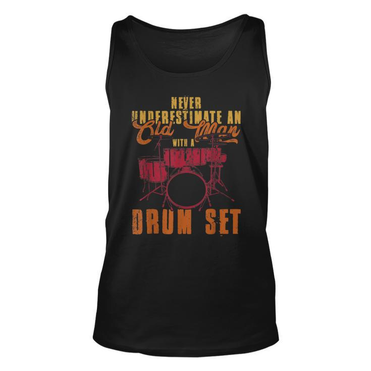 Never Underestimate An Old Man With A Drumset Drums Unisex Tank Top