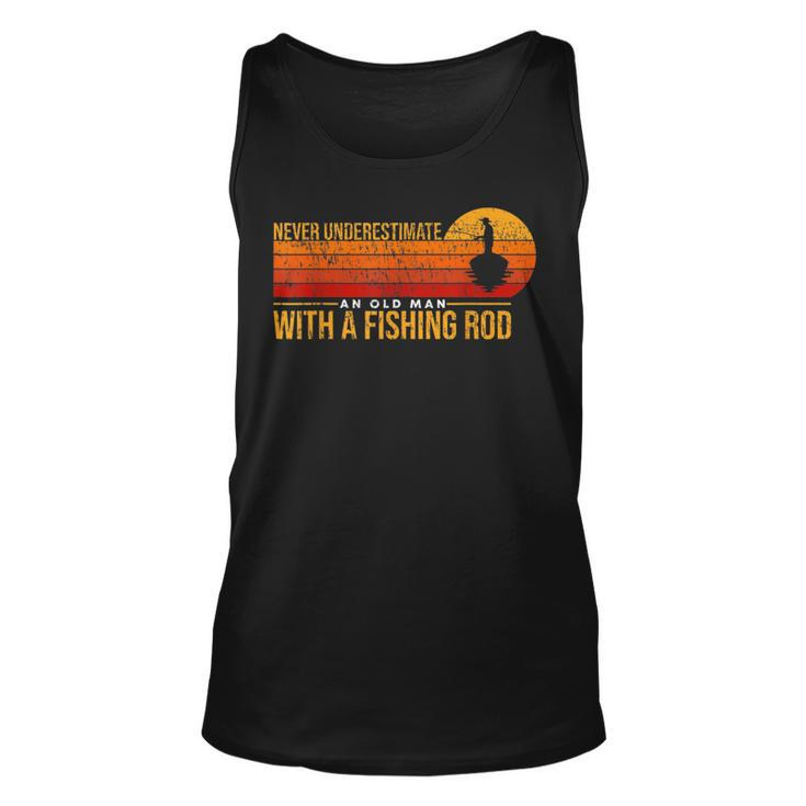 Never Underestimate An Old Man With A Fishing Rod Funny Fish Unisex Tank Top