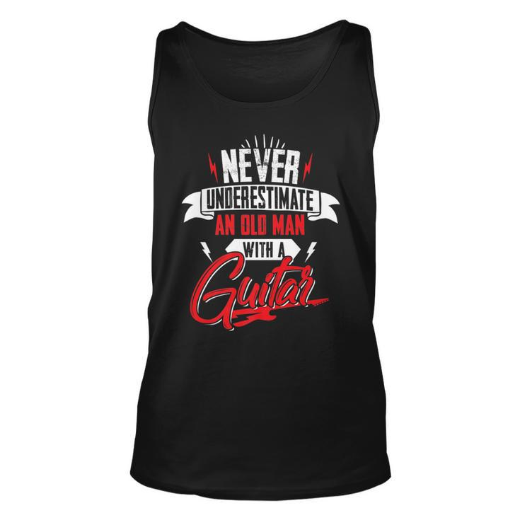 Never Underestimate An Old Man With A Guitar  Men Gift For Mens Unisex Tank Top