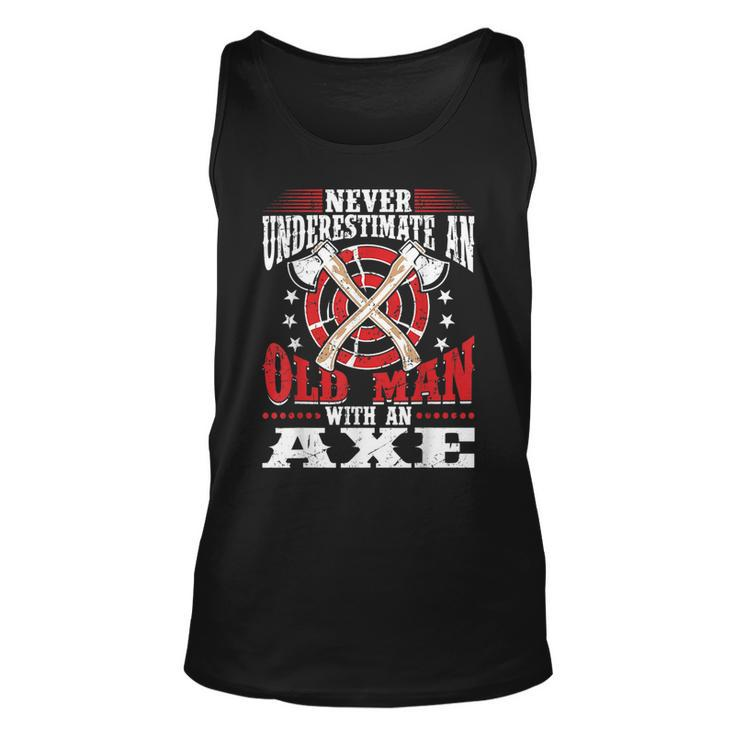 Never Underestimate An Old Man With An Axe Throwing Dad Unisex Tank Top