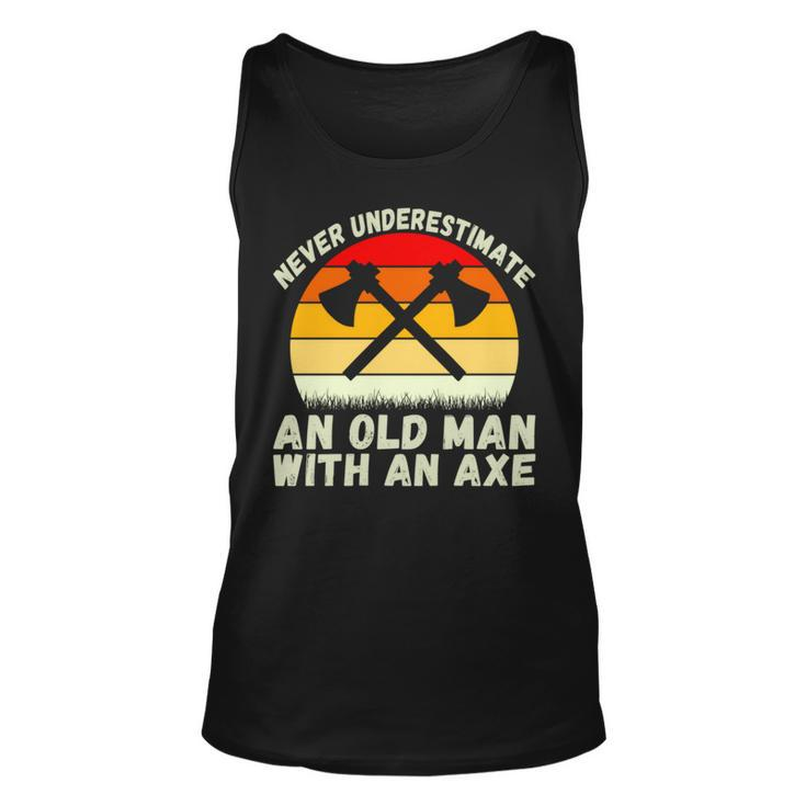 Never Underestimate An Old Man With An Axe Throwing Unisex Tank Top
