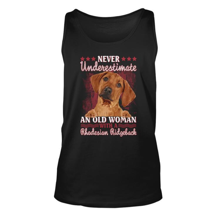 Never Underestimate An Old Woman With A Rhodesian Ridgeback Unisex Tank Top