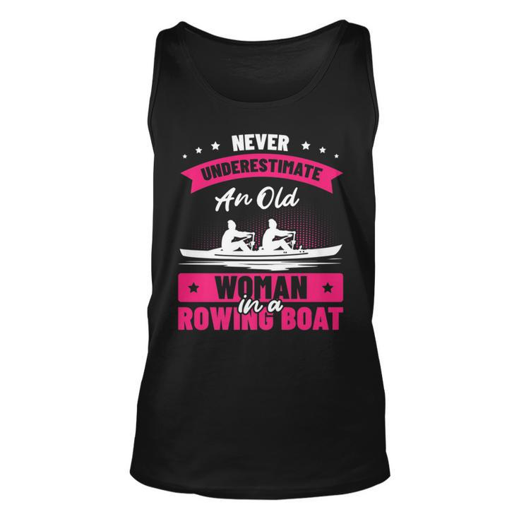 Never Underestimate An Old Woman With A Rowing Boat Canoe Unisex Tank Top