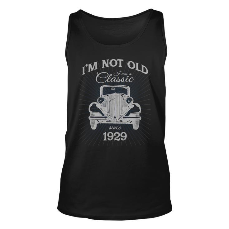 Not Old Im A Classic Since 1929 Funny 91St Birthday Gift Unisex Tank Top