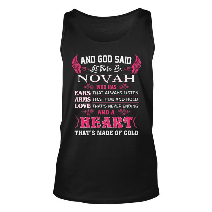 Novah Name Gift And God Said Let There Be Novah Unisex Tank Top