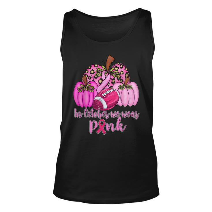 In October We Wear Pink Football Pumpkin Breast Cancer Tank Top