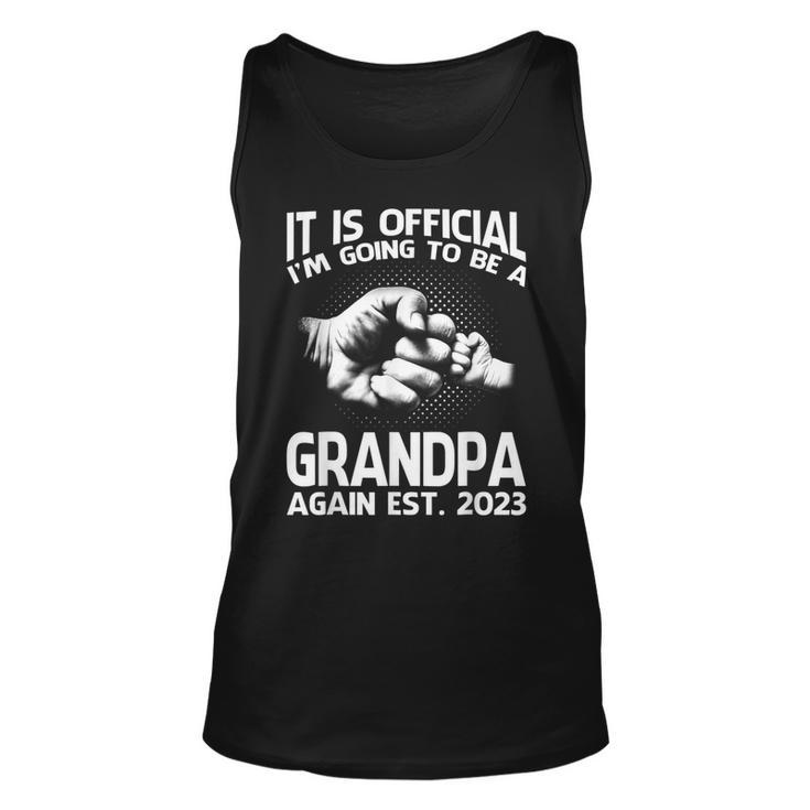 It Is Official Im Going To Be A Grandpa Again 2023 Tank Top