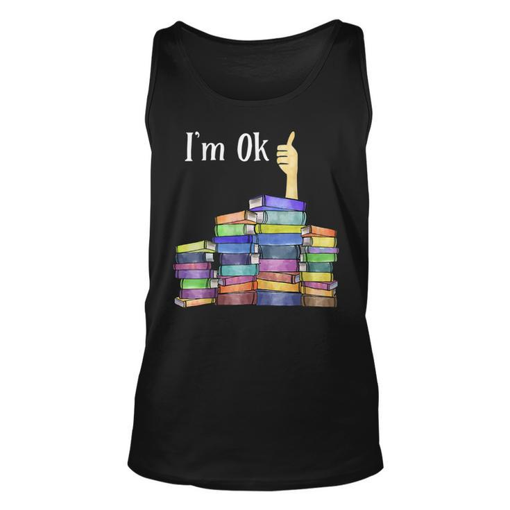 Im Ok Reading Book Lovers National Book Lovers Day Reading  Tank Top