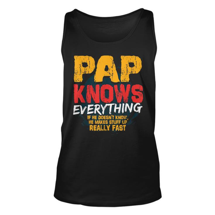 Pap Knows Everything Pap Fathers Day Tank Top