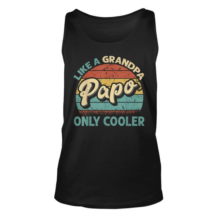Papo Like A Grandpa Only Cooler Vintage Dad Fathers Day  Unisex Tank Top