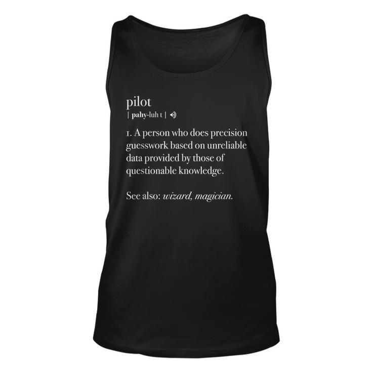 Pilot Definition Fly Airplane Funny Aircraft Aviation Gift  Unisex Tank Top