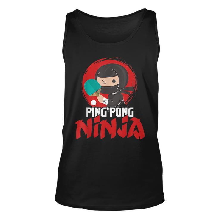 Ping Pong Ninja - Table Tennis Player Paddler Sports Lover  Unisex Tank Top