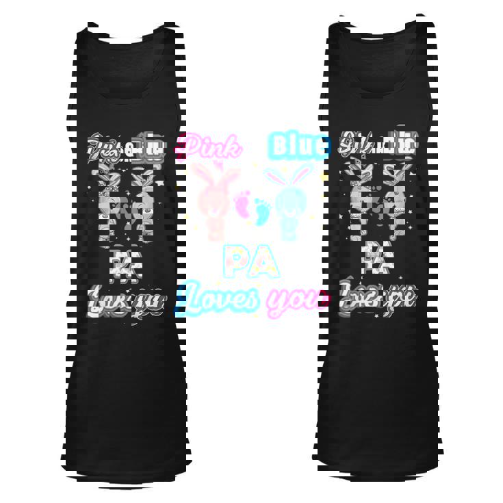 Pink Or Blue Pa Loves You Gender Reveal Baby Father Day Tank Top