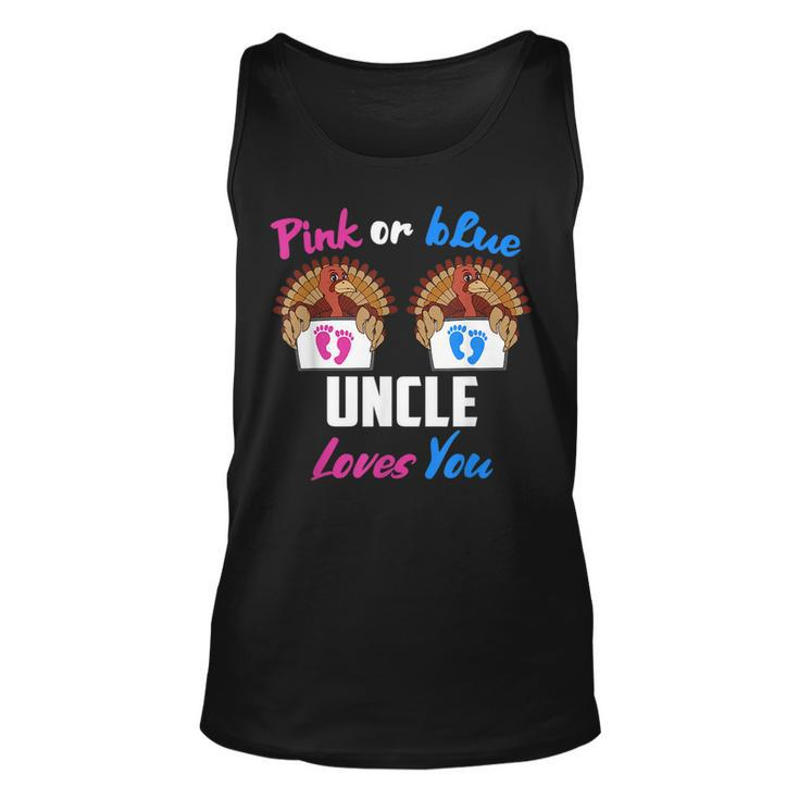 Pink Or Blue Uncle Loves You- Gender Reveal Thanksgiving  Unisex Tank Top