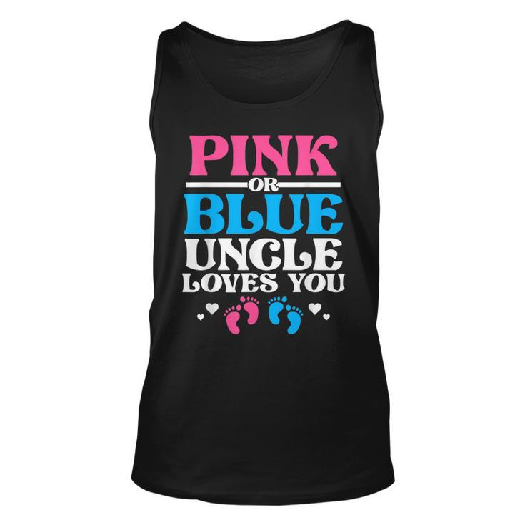 Pink Or Blue Uncle Loves You  Unisex Tank Top