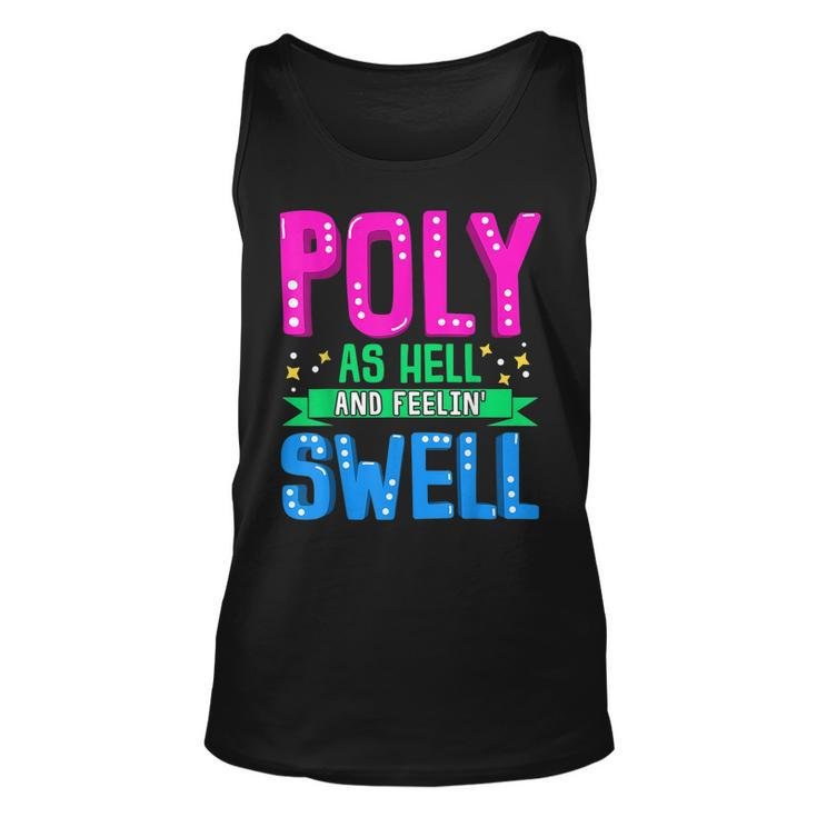 Polysexual Gay Pride Month Poly As Hell And Feelin Swell  Unisex Tank Top