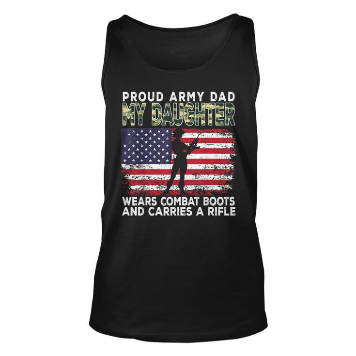 Proud Army Dad My Daughter Wears Combat Boots Fathers Day  Unisex Tank Top