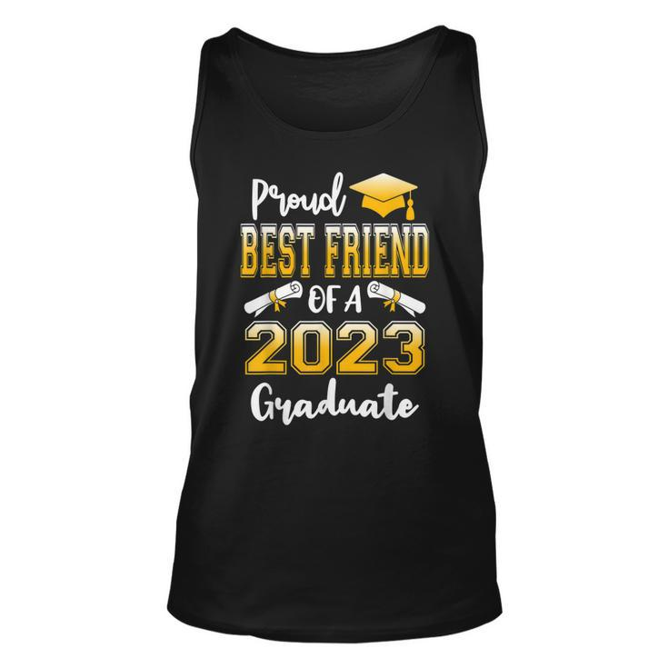 Proud Best Friend Of A Class Of 2023 Graduate Senior  Unisex Tank Top