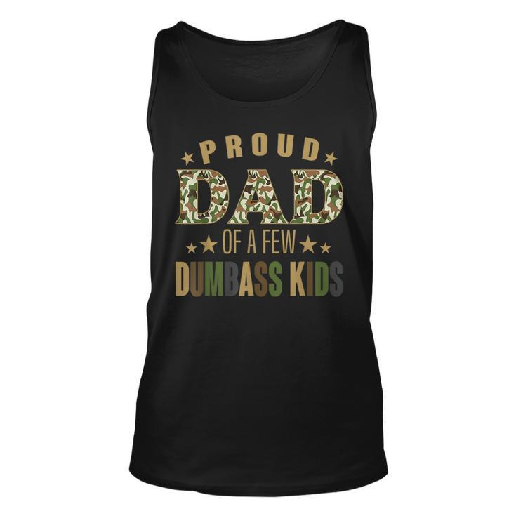 Proud Dad Of A Few Dumbass Kids Happy Vintage Fathers Day  Unisex Tank Top