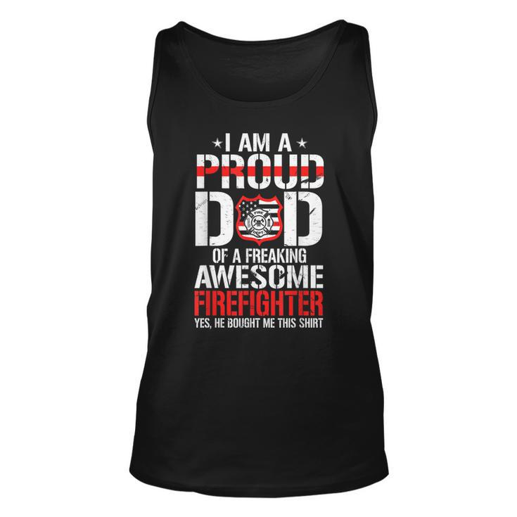 Proud Dad Of A Freaking  Awesome Firefighter Father Day  Unisex Tank Top