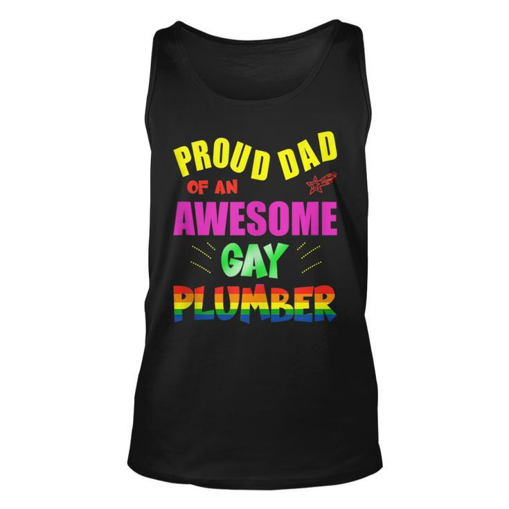 Proud Dad Of An Awesome Gay Plumber Lgbt Gay Pride  Unisex Tank Top