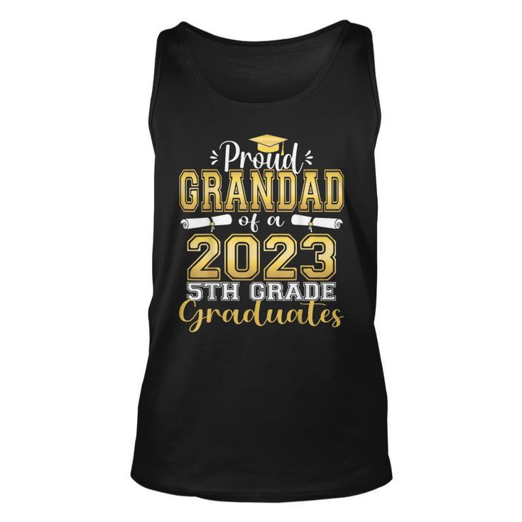 Proud Grandad Of 5Th Grade Graduate 2023 Family Graduation Unisex Tank Top