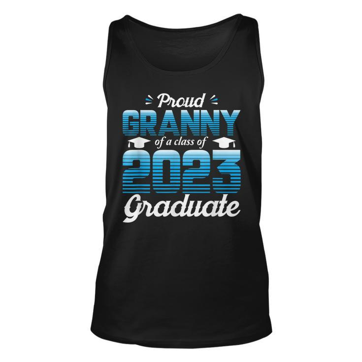 Proud Granny Of A Class Of 2023 Graduate School 2023 Senior Unisex Tank Top