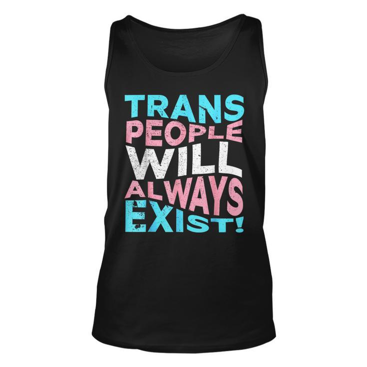Proud Trans People Will Always Exist Transgender Flag Pride Tank Top