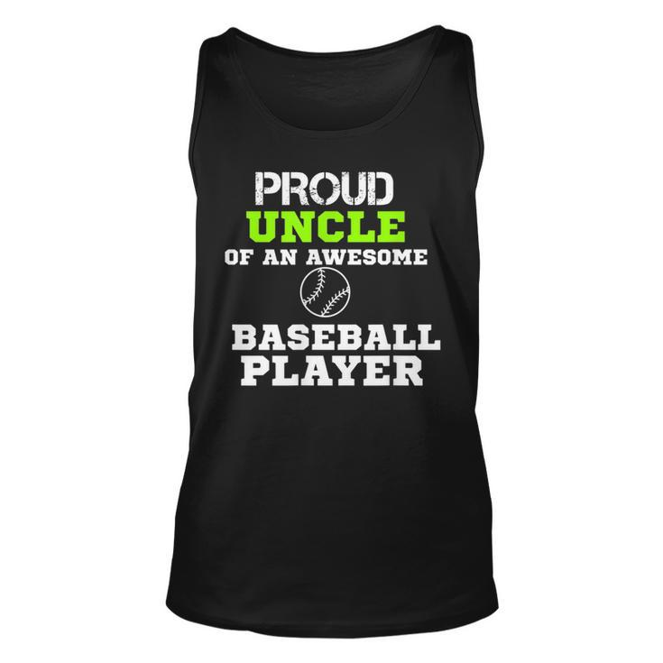 Proud Uncle Of An Awesome Baseball Player Fathers Day  Unisex Tank Top