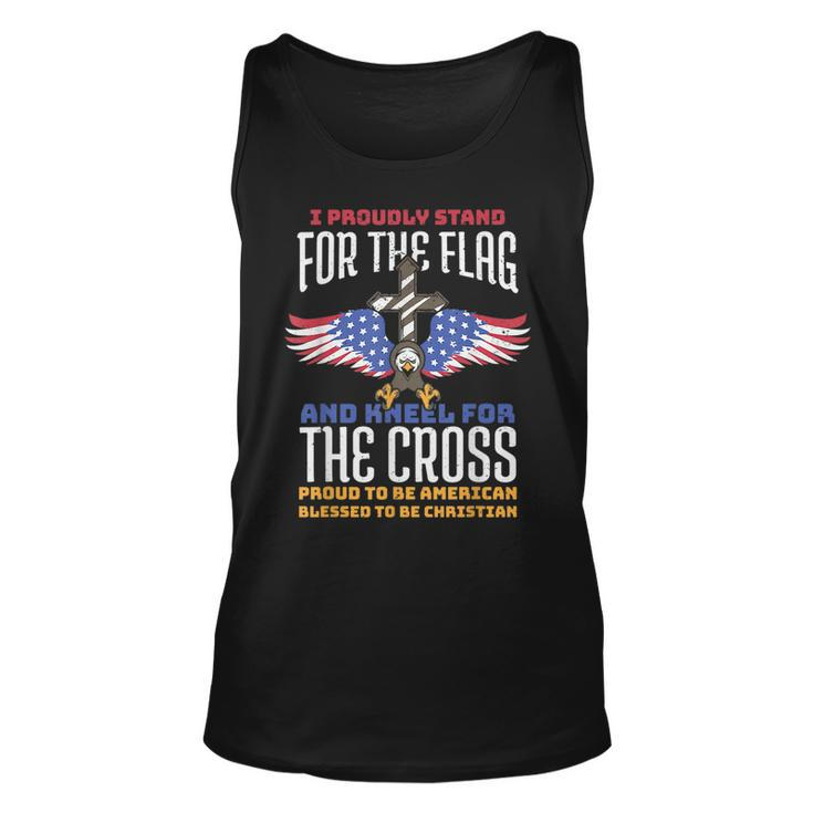 I Proudly Stand For The Flag And Kneel For The Cross Veteran Tank Top