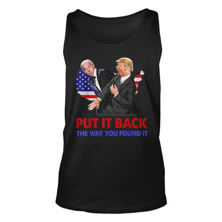 Put It Back The Way You Found It Trump Slap Biden  Unisex Tank Top