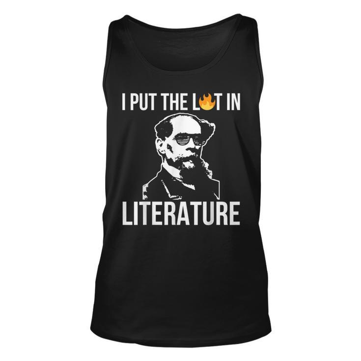 I Put The Lit In Literature Charles Dickens Writer Writer Tank Top