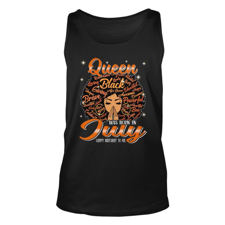 Queen Was Born In July Black History Birthday Junenth   Unisex Tank Top