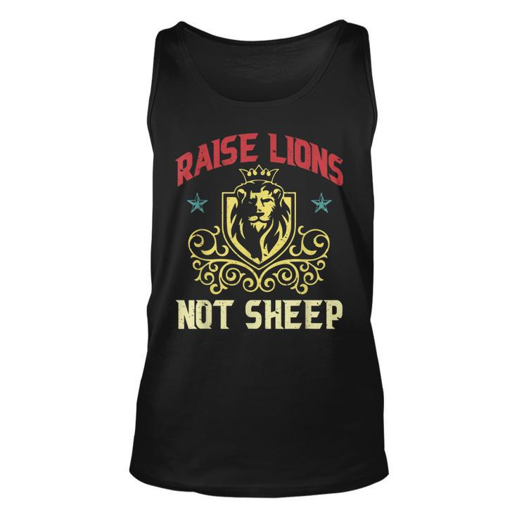 Raise Lions Not Sheep Patriot Party America Usa 1776 Great  Unisex Tank Top