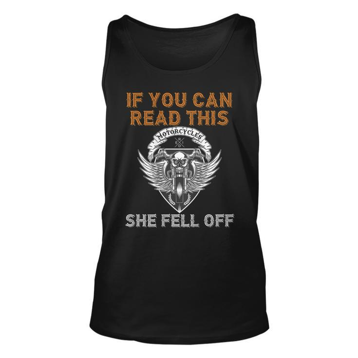If You Can Read This She Fell Off Motorcycle Skull On Back Tank Top