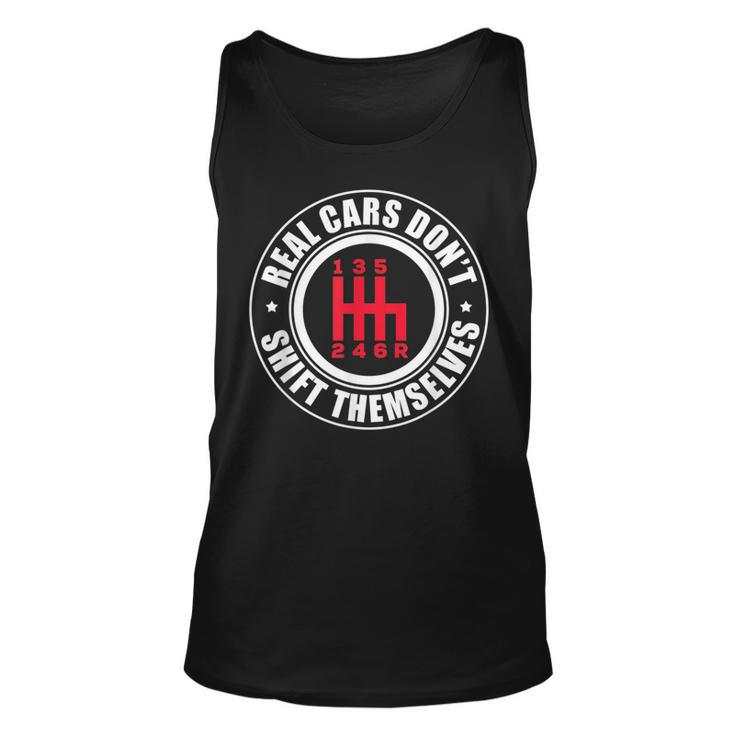 Real Cars Dont Shift Themselves Auto Racing Mechanic Tank Top