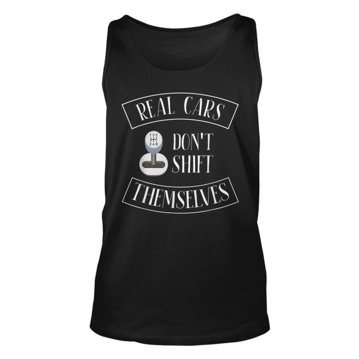 Real Cars Dont Shift Themselves For Car Cars Tank Top