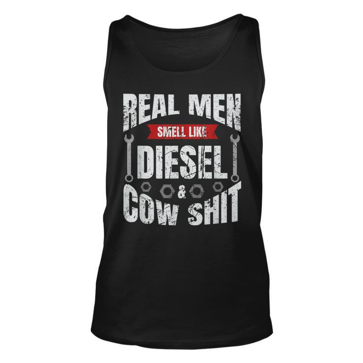 Real Men Smell Like Diesel And Cow Shit Unisex Tank Top