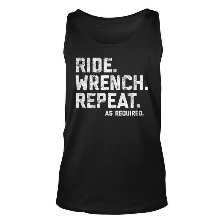 Ride Wrench Repeat Motorcycle Mechanic Funny Unisex Tank Top