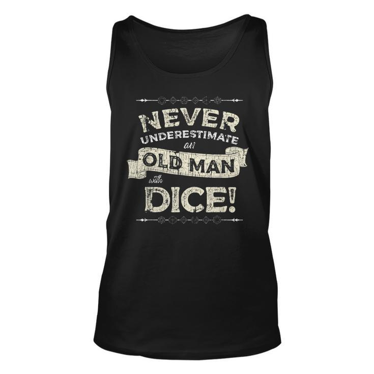 Rpg Gaming Dad Uncle Never Underestimate Old Man With Dice Tank Top
