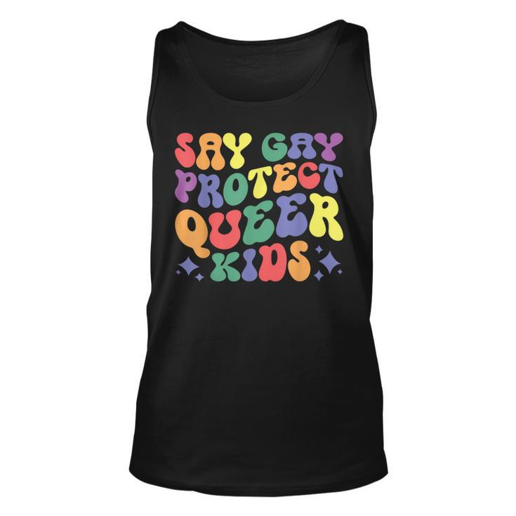 Say Gay Protect Queer Kids Colorful Outfit Design   Unisex Tank Top